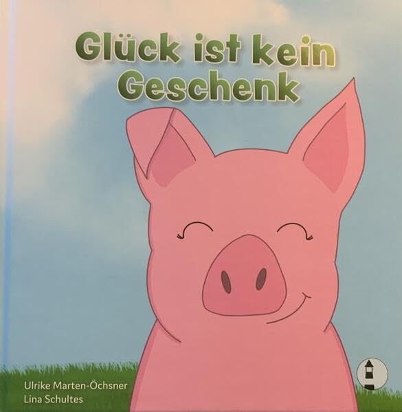 Glück ist kein Geschenk Children's books