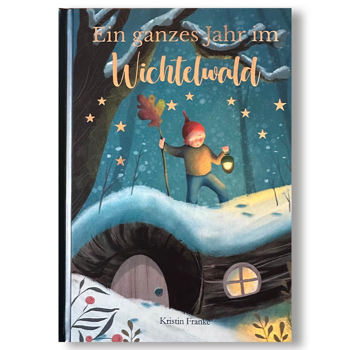 Ein ganzes Jahr im Wichtelwald Children's books