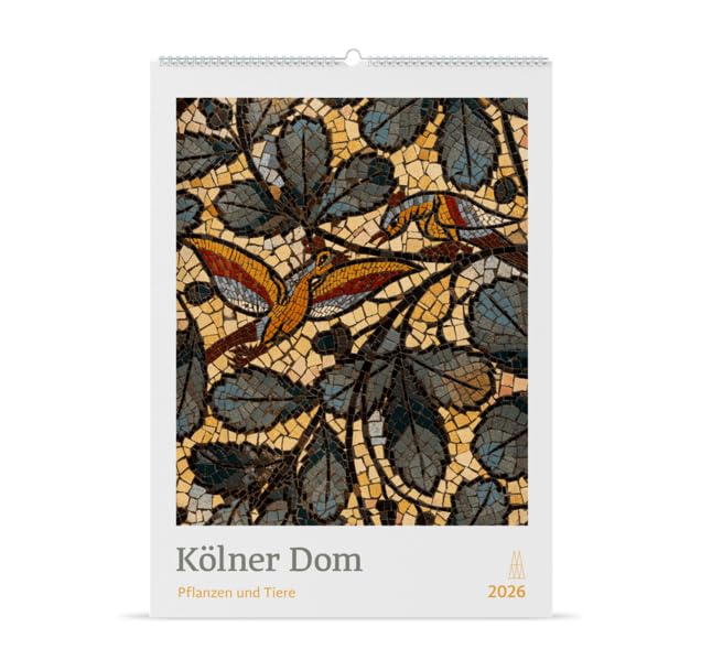 Kölner Dom - Kalender 2026: Pflanzen und Tiere Film, Art & Culture