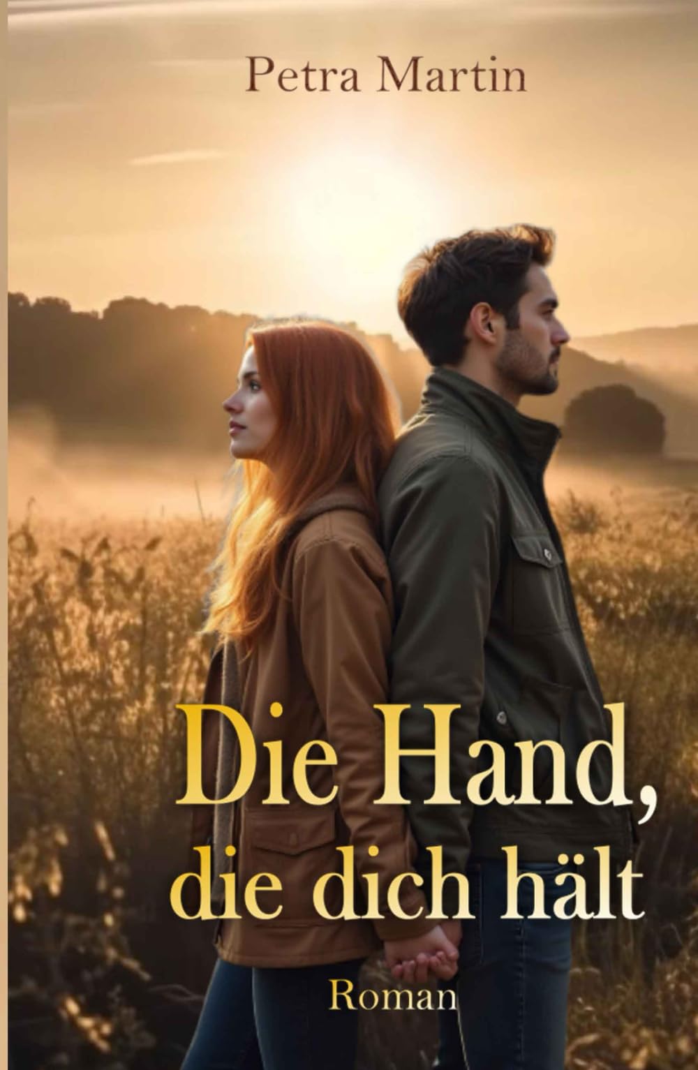 Die Hand, die dich hält: Roman Contemporary literature