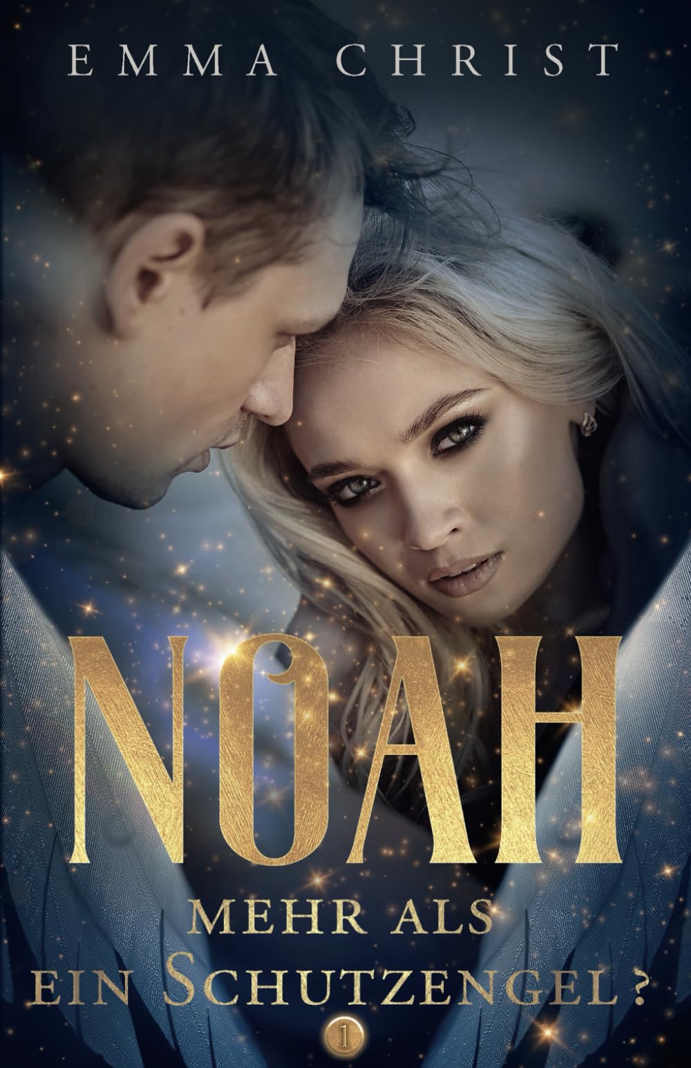 Noah - Mehr als ein Schutzengel: Urban Fantasy Liebesroman Schutzengel Religion & Esotericism