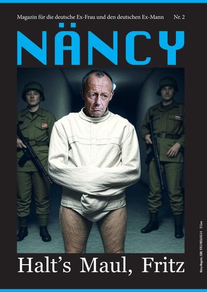 Halt’s Maul, Fritz: Näncy, Ausgabe 2, Das Alternativmedienmagazain, Magazin für die deutsche Ex-Frau und den deutschen Ex-Mann Law