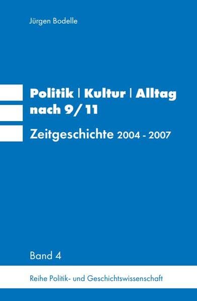 Politik / Kultur / Alltag nach 9/11 Politics & History