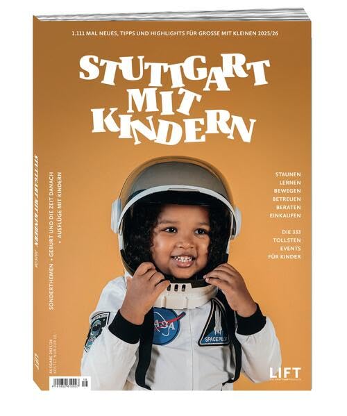 Stuttgart mit Kindern 25/26: 1.111 mal Neues, Tipps und Highlights für Große mit Kleinen Leisure, Home & Garden