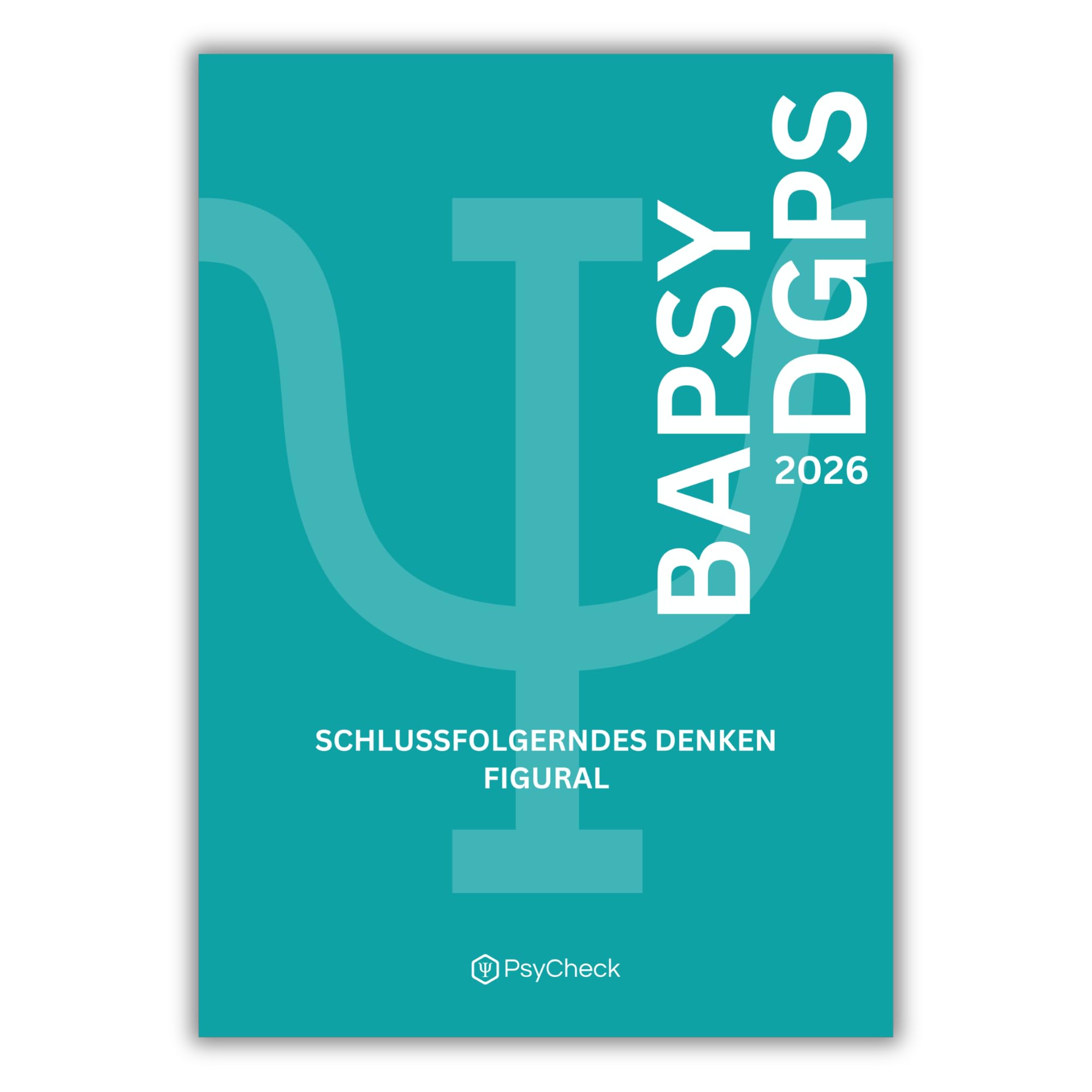 Product Image: PsyCheck BaPsy-DGPs 2026 - Schlussfolgerndes Denken figural Übungbuch