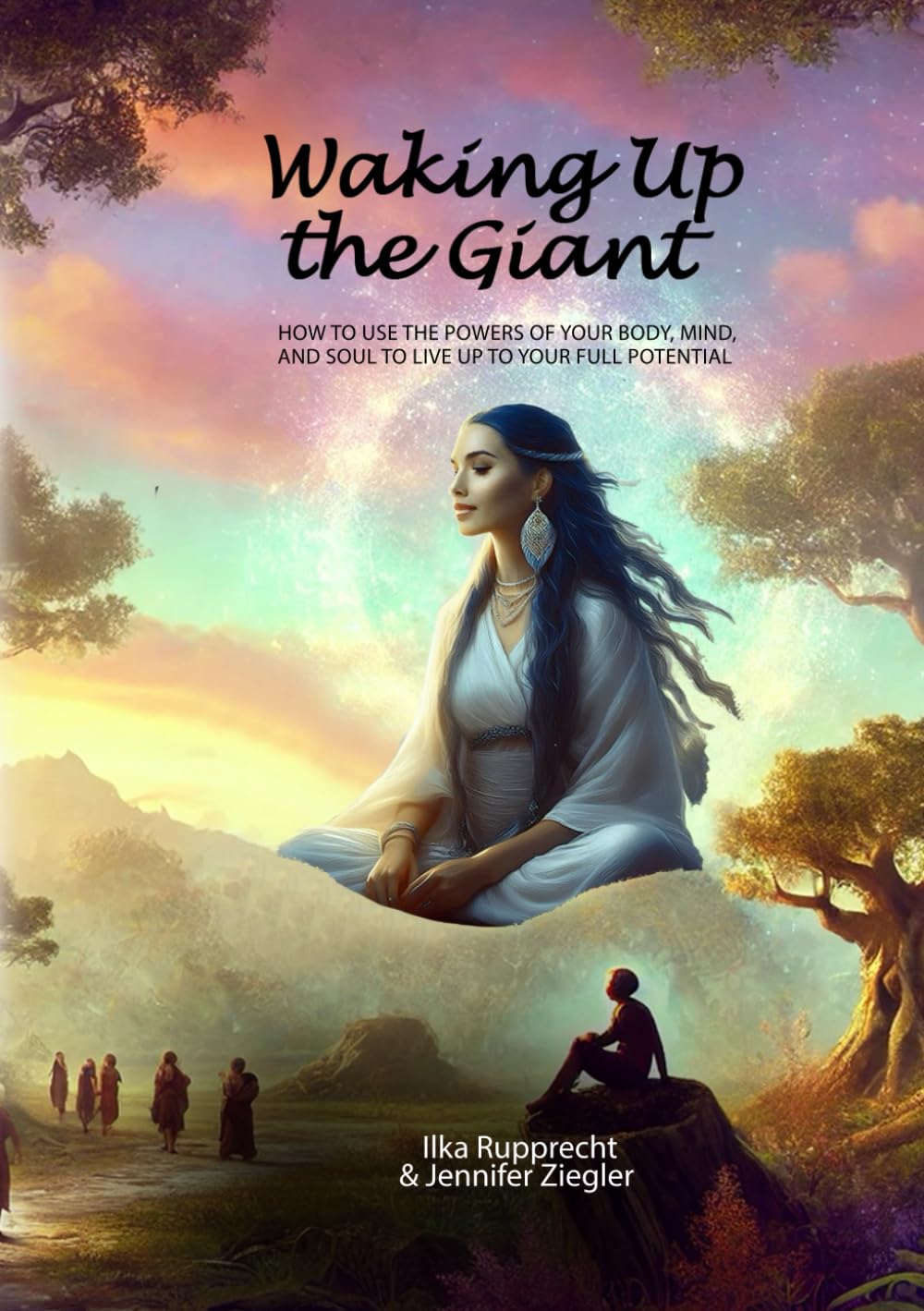Waking Up the Giant: How to Use the Powers of Your Body, Mind, and Soul to Live Up to Your Full Potential Lifestyle