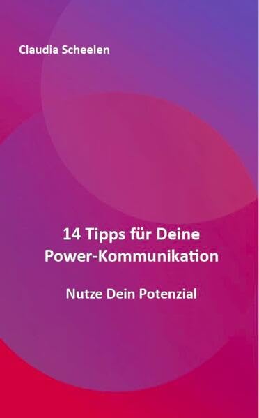 14 Tipps für Deine Erfolgs-Kommunikation Business, Finance & Career