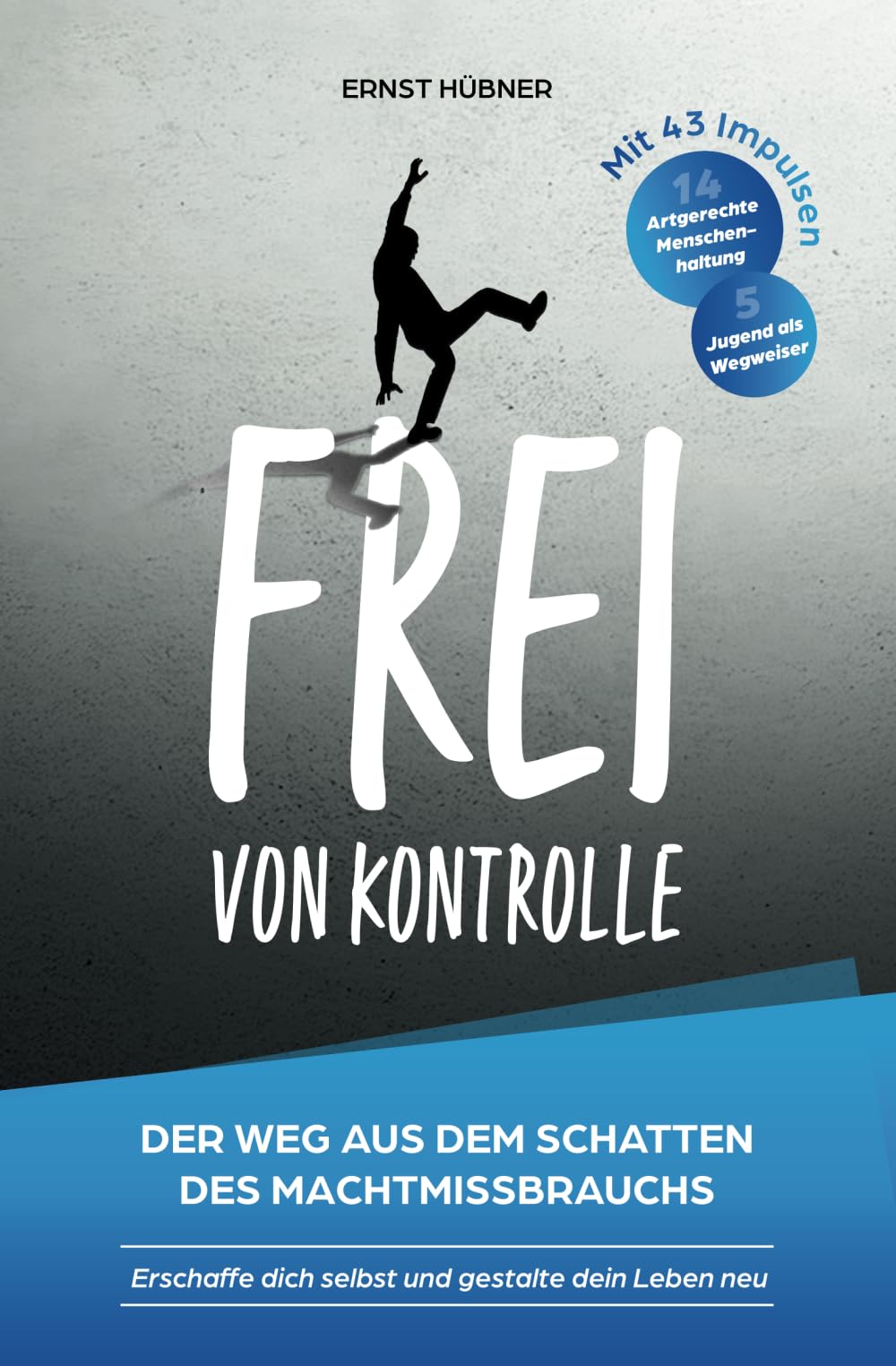 Frei von Kontrolle: Der Weg aus dem Schatten des Machtmissbrauchs Lifestyle