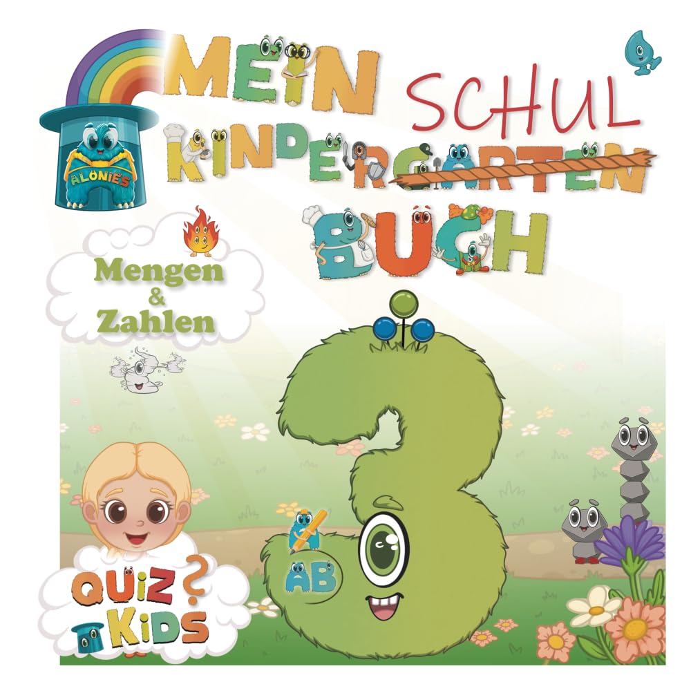 Kindergartenschulbuch ab 3 Jahren: Lucias erstes Alonies-Abenteuer: Mit den Elementis selbständig und spielerisch Zahlen & Mengen entdecken: Mit den ... entdecken (Mit den Alonies Zahlen entdecken) Non-fiction