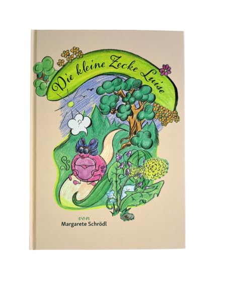 Die kleine Zecke Luise Fairy Tales & Legends