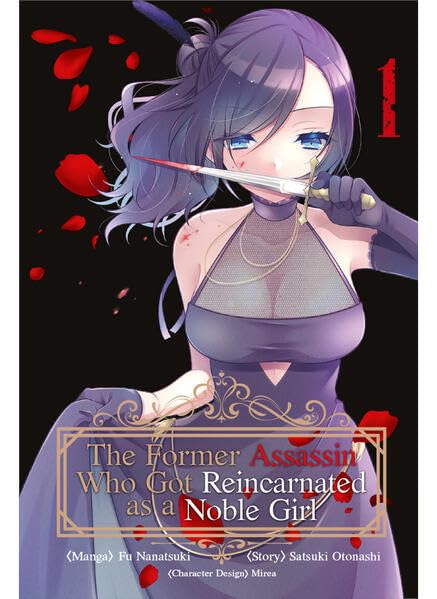 The Former Assassin Who Got Reincarnated as a Noble Girl 1 Manga