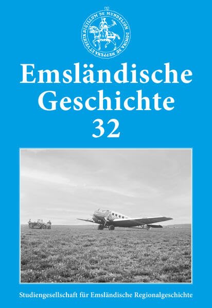 Emsländische Geschichte / Emsländische Geschichte 32 Memories