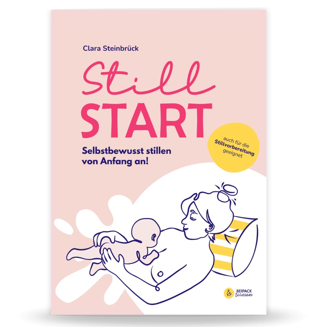 Stillstart: Selbstbewusst stillen von Anfang an! Medicine