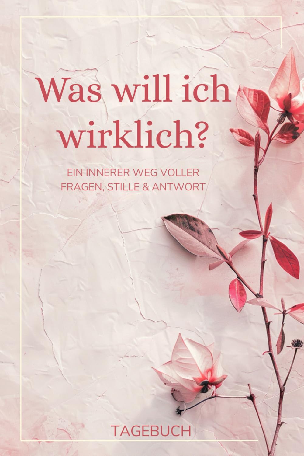 Was will ich wirklich? Ein Journal zur Selbstfindung – mit tiefgehenden Fragen, sanften Impulsen, Mandalas & Raum für deine Wahrheit: Mit ... und freien Seiten zum Schreiben & Gestalten Lifestyle