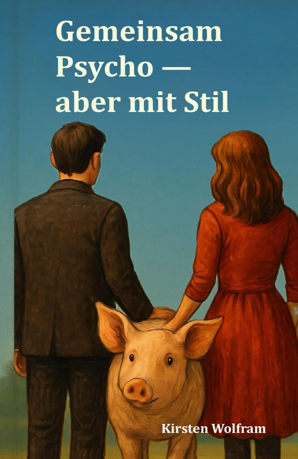 Gemeinsam Psycho – aber mit Stil: Liebe, Landluft und Leichen – alles ganz normal hier. Suspense & Thrillers