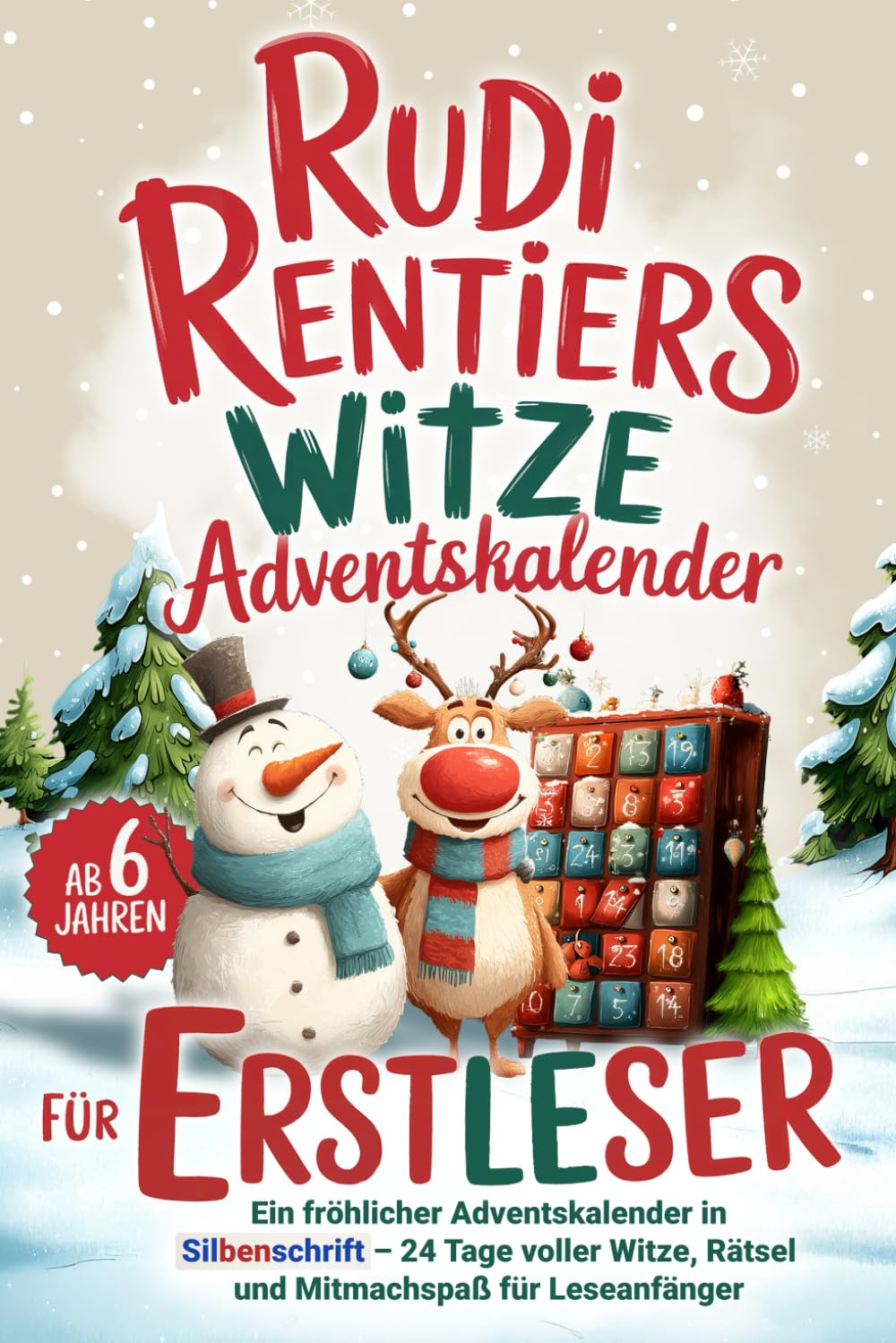 Rudi Rentiers Witze Adventskalender für Erstleser: Lustiges Erstlesebuch ab 6 Jahren in Silbenschrift – 24 Tage voller Witze, Rätsel und Mitmachspaß zum Lesenlernen in der Adventszeit Hobbies & Crafts