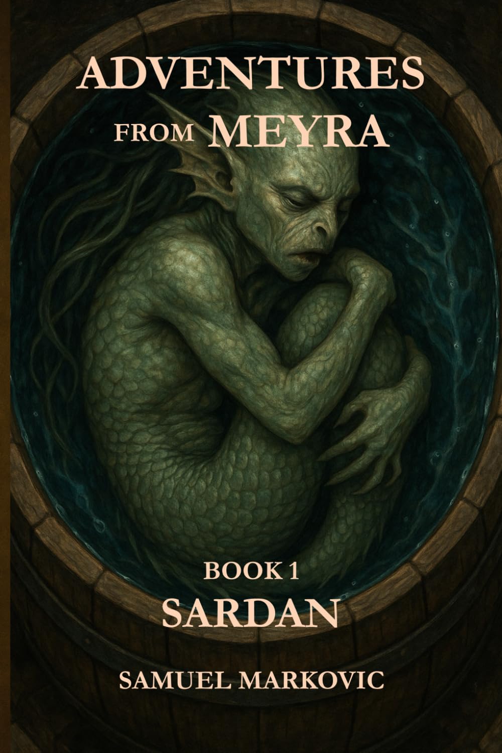 Adventures from Meyra Book 1 Sardan Books