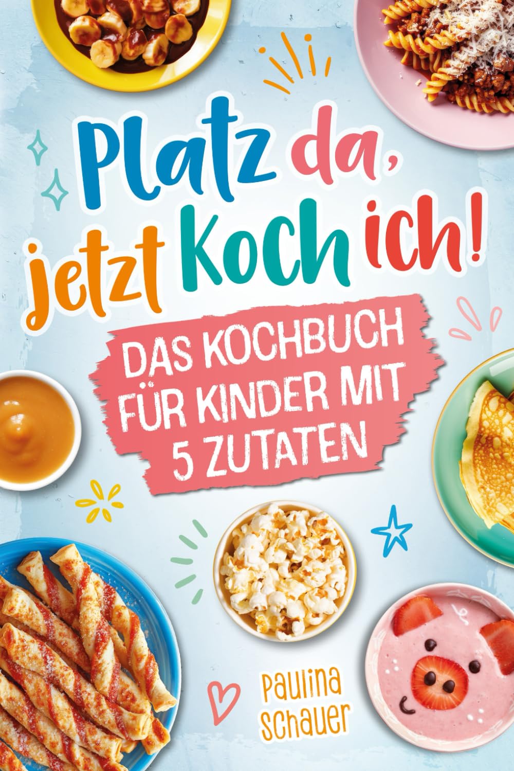 Platz da, jetzt koch ich! Das Kochbuch für Kinder mit 5 Zutaten - Werde zum kleinen Meisterkoch und zaubere mit einfachen, leckeren Rezepten bezaubernde Gerichte für dich und deine Familie! Leisure, Home & Garden