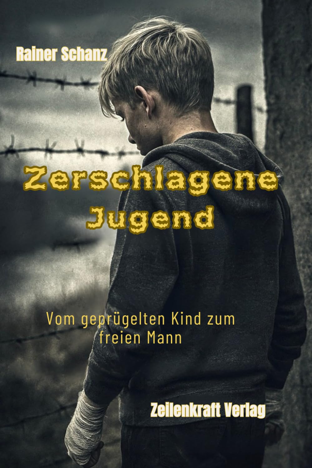Zerschlagene Jugend - Vom geprügelten Kind zum freien Mann: Autobiografische erzählt. Nach einer wahren Begebenheit über Gewalt in der Familie, Flucht aus der DDR und den Weg zur Freiheit. Art & Literature Books