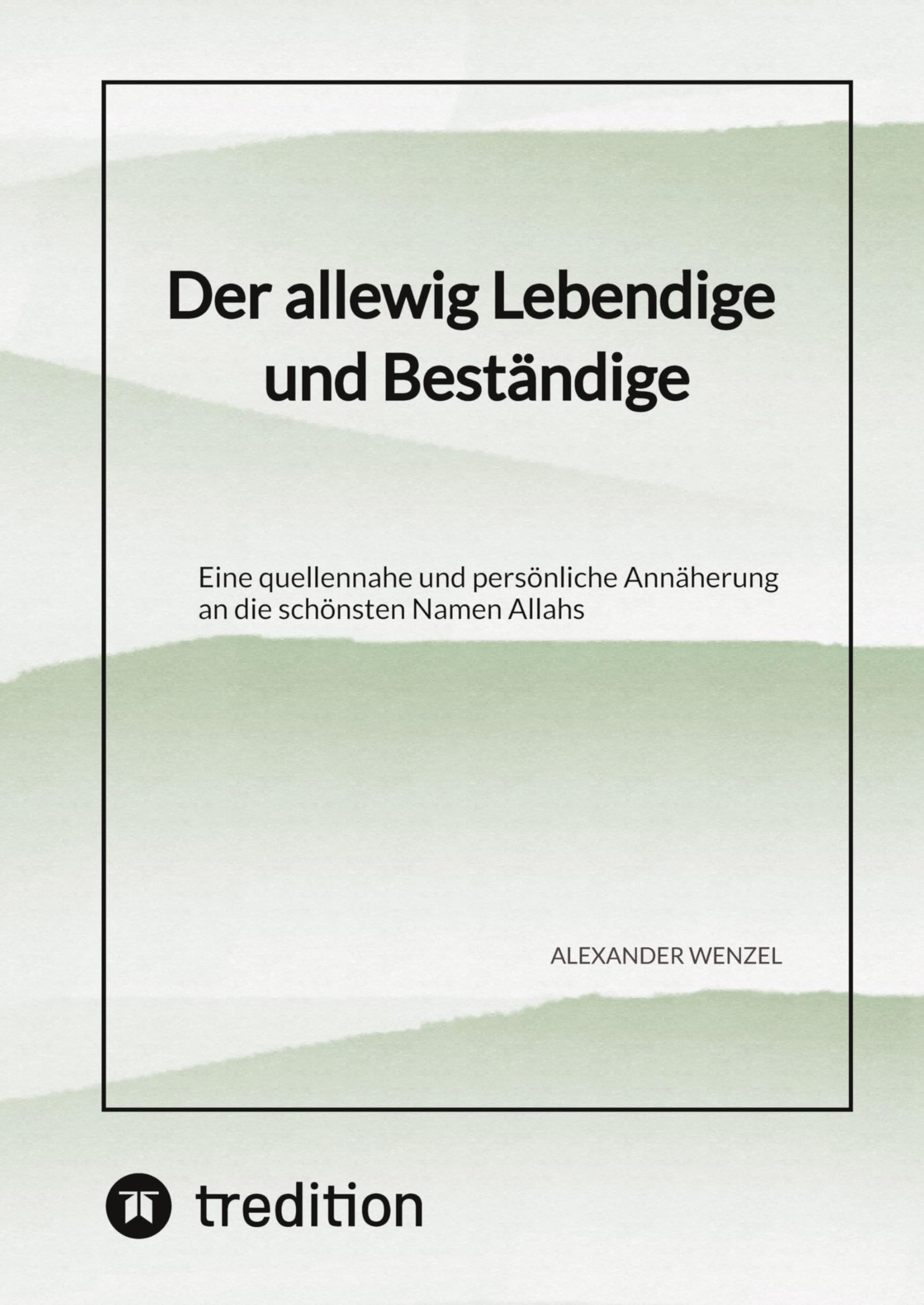 Der allewig Lebendige und Beständige Philosophy