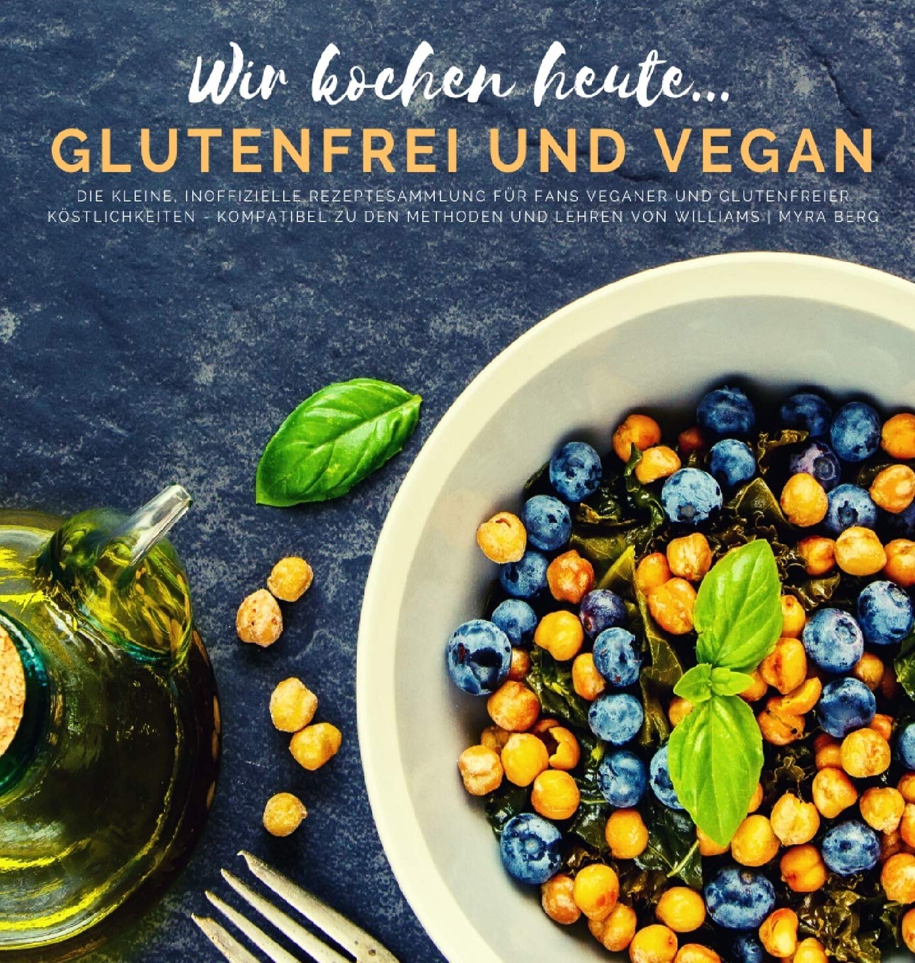 Wir kochen heute...glutenfrei und vegan Leisure, Home & Garden