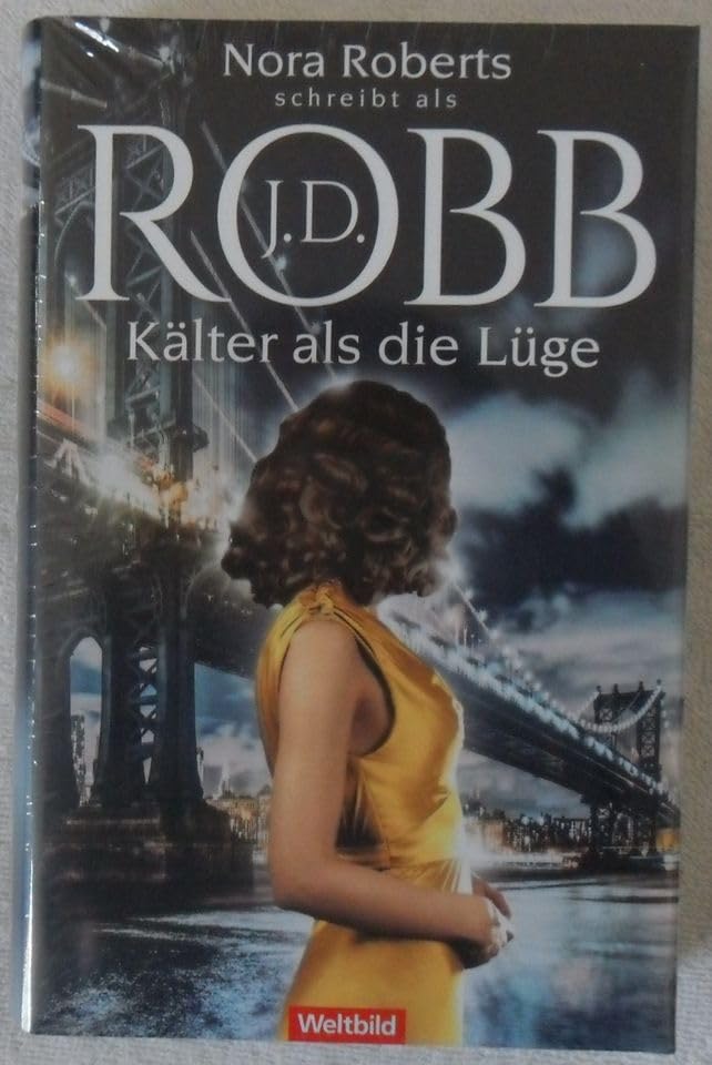 Kälter als die Lüge-Der 45. Fall für Eve Dallas Detective & CSI