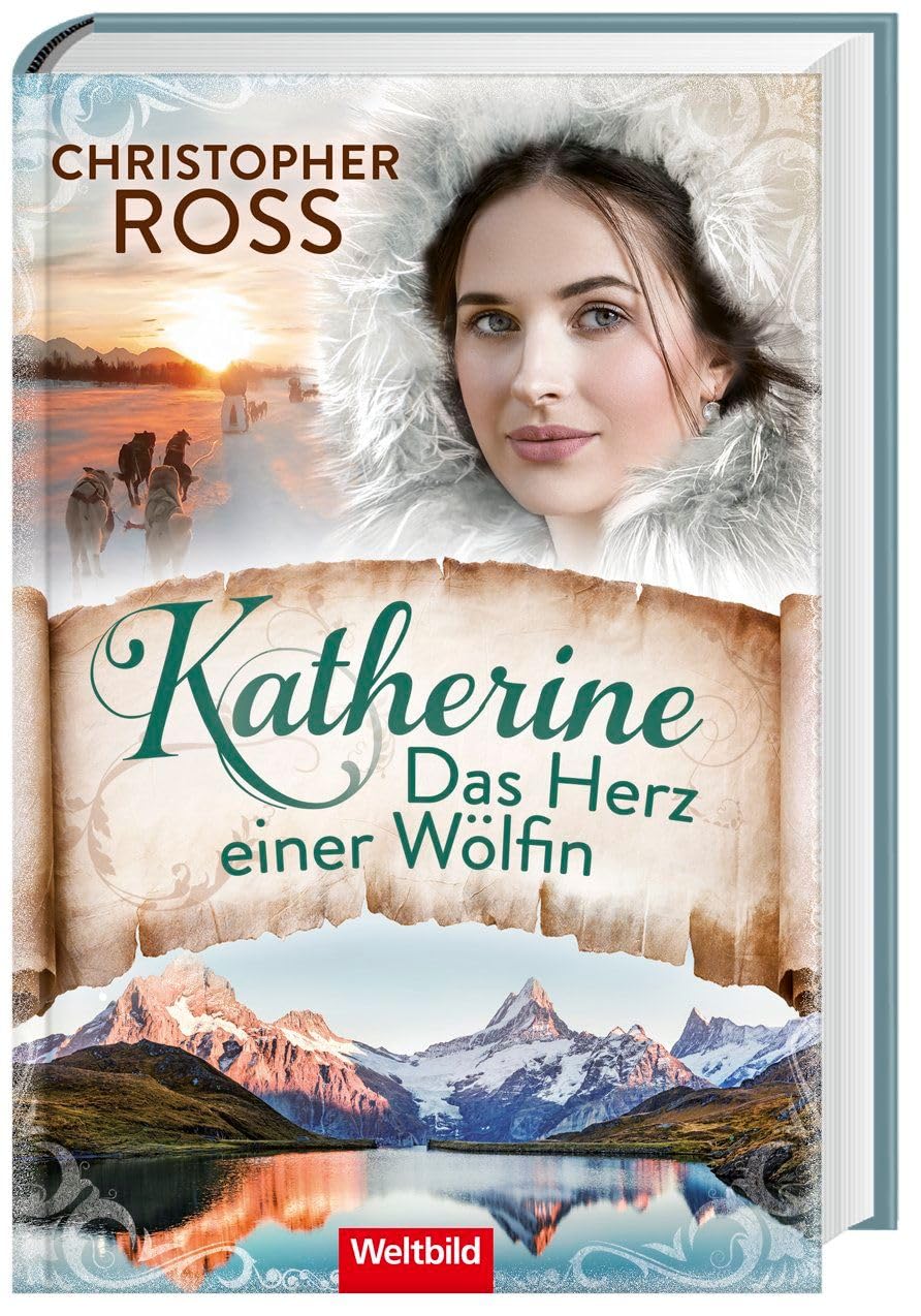 Katherine. Das Herz einer Wölfin, Band 3 der Klondike-Kate-Saga Action & Adventure