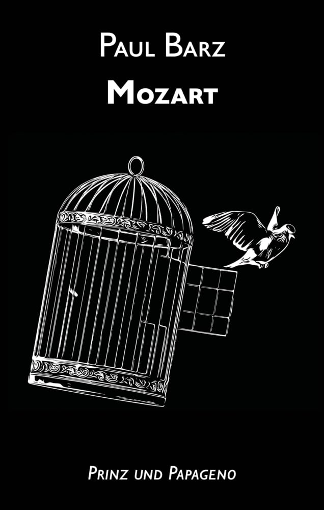 Mozart: Prinz und Papageno Art & Literature