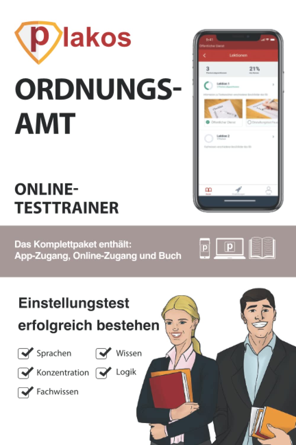 Ordnungsamt Einstellungstest Online Testtrainer: Die perfekte Vorbereitung für den Einstellungstest, das Assessment-Center und das Vorstellungsgespräch beim Ordnungsamt. Business, Finance & Career