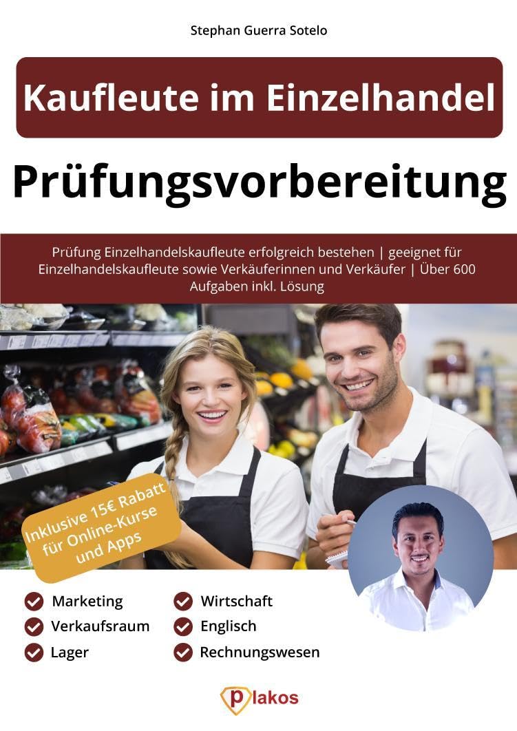 Prüfungsvorbereitung Kaufleute im Einzelhandel (Teil I) und Verkäuferinnen sowie Verkäufer Business, Finance & Career