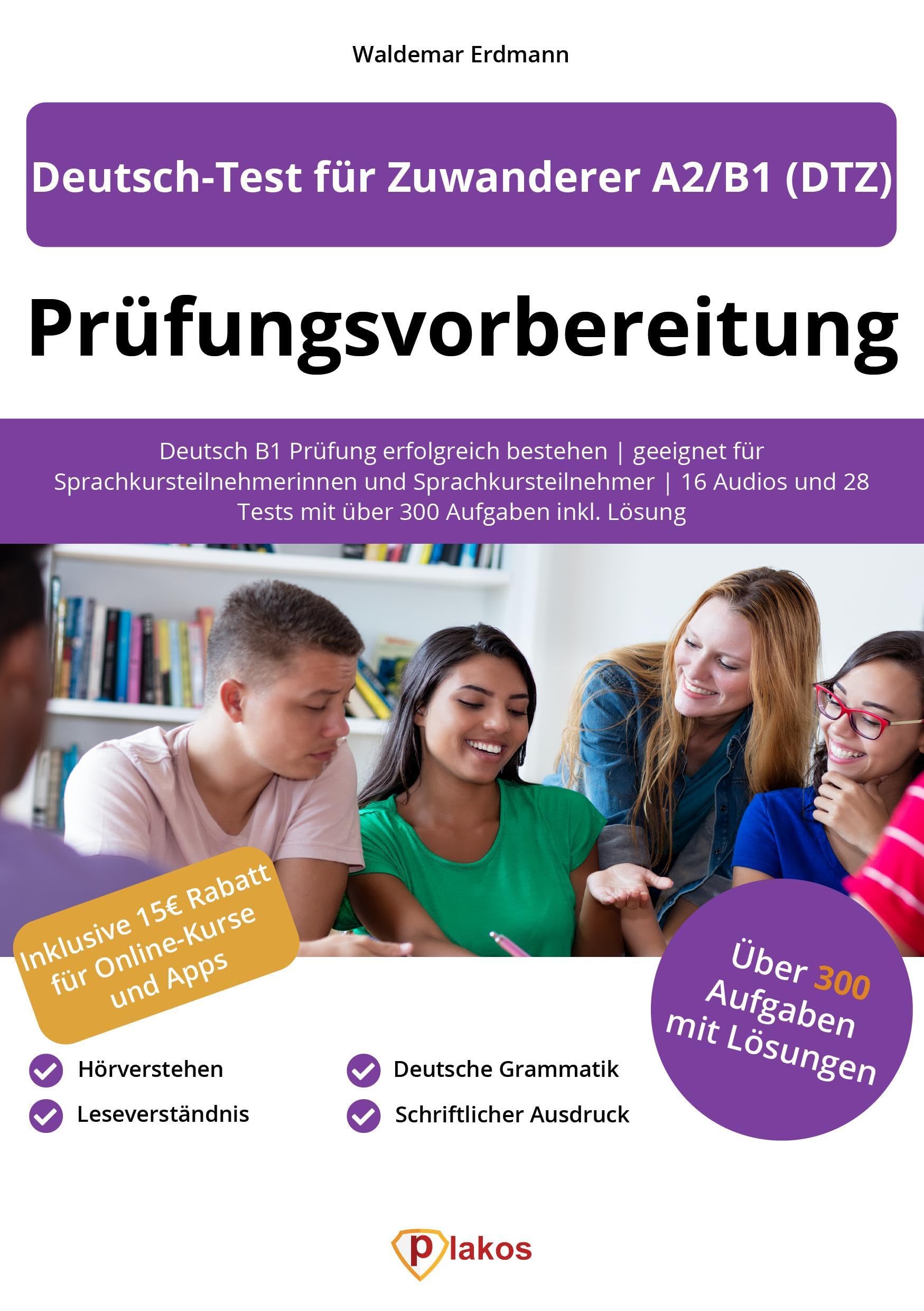 Prüfungsvorbereitung Deutsch-Test für Zuwanderer A2/B1 (DTZ) Business, Finance & Career