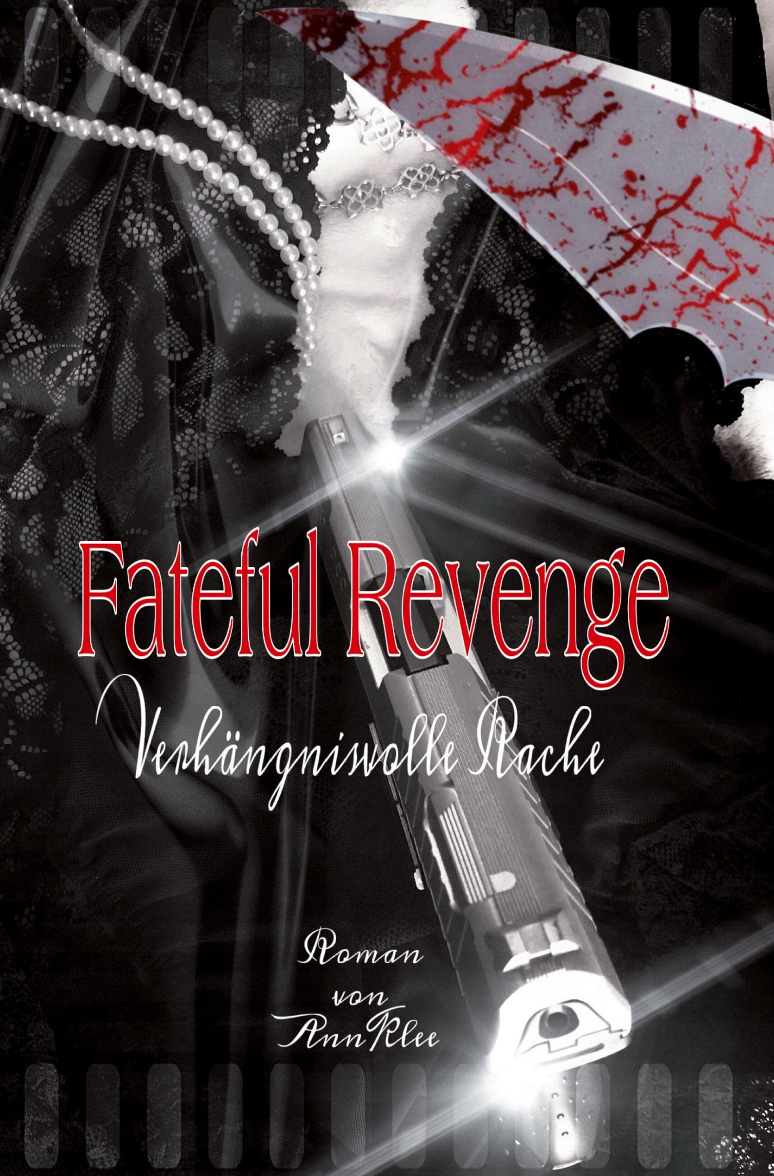 Fateful Revenge: Verhängnisvolle Rache Contemporary literature