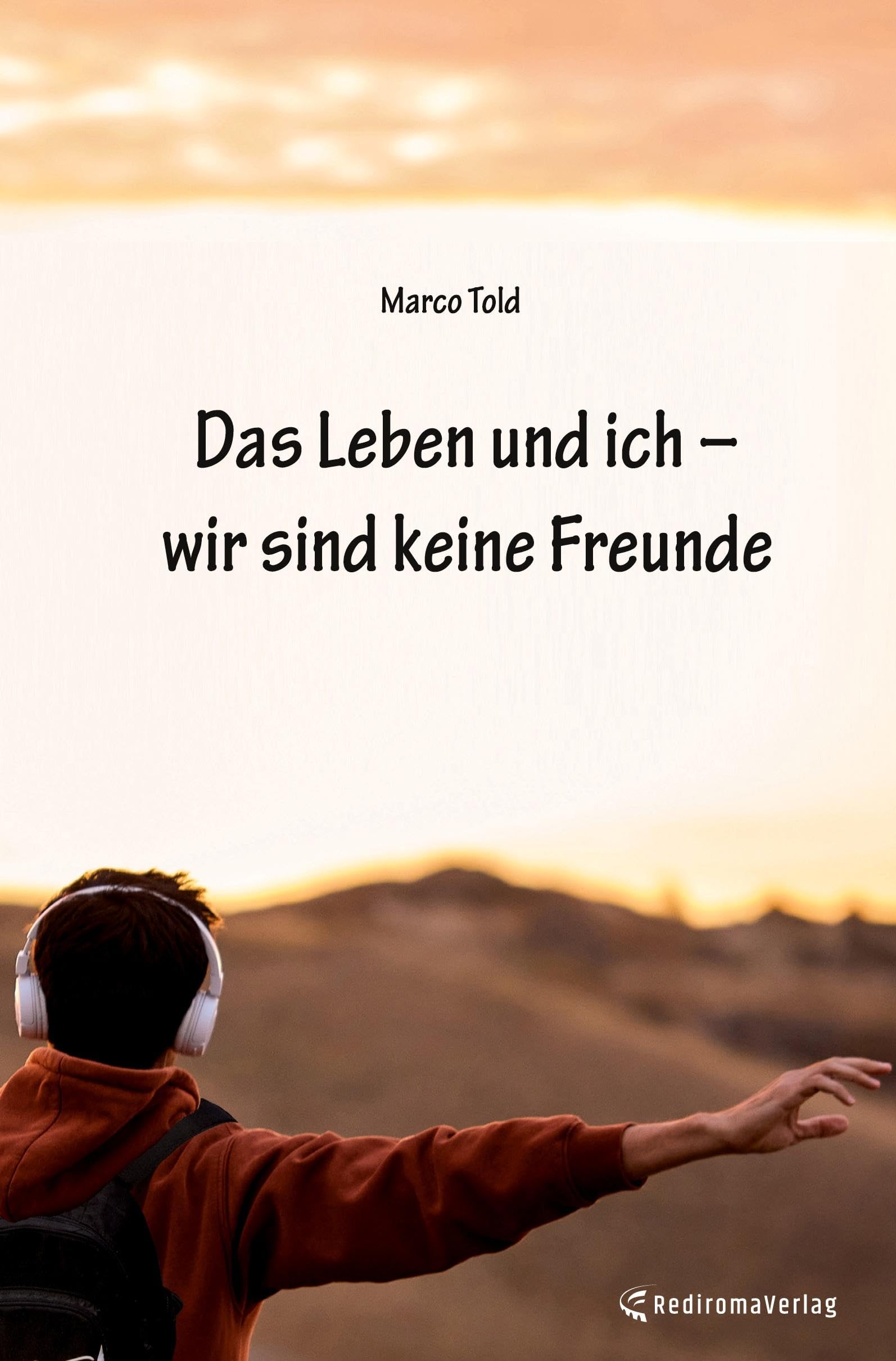 Das Leben und ich - wir sind keine Freunde Contemporary literature