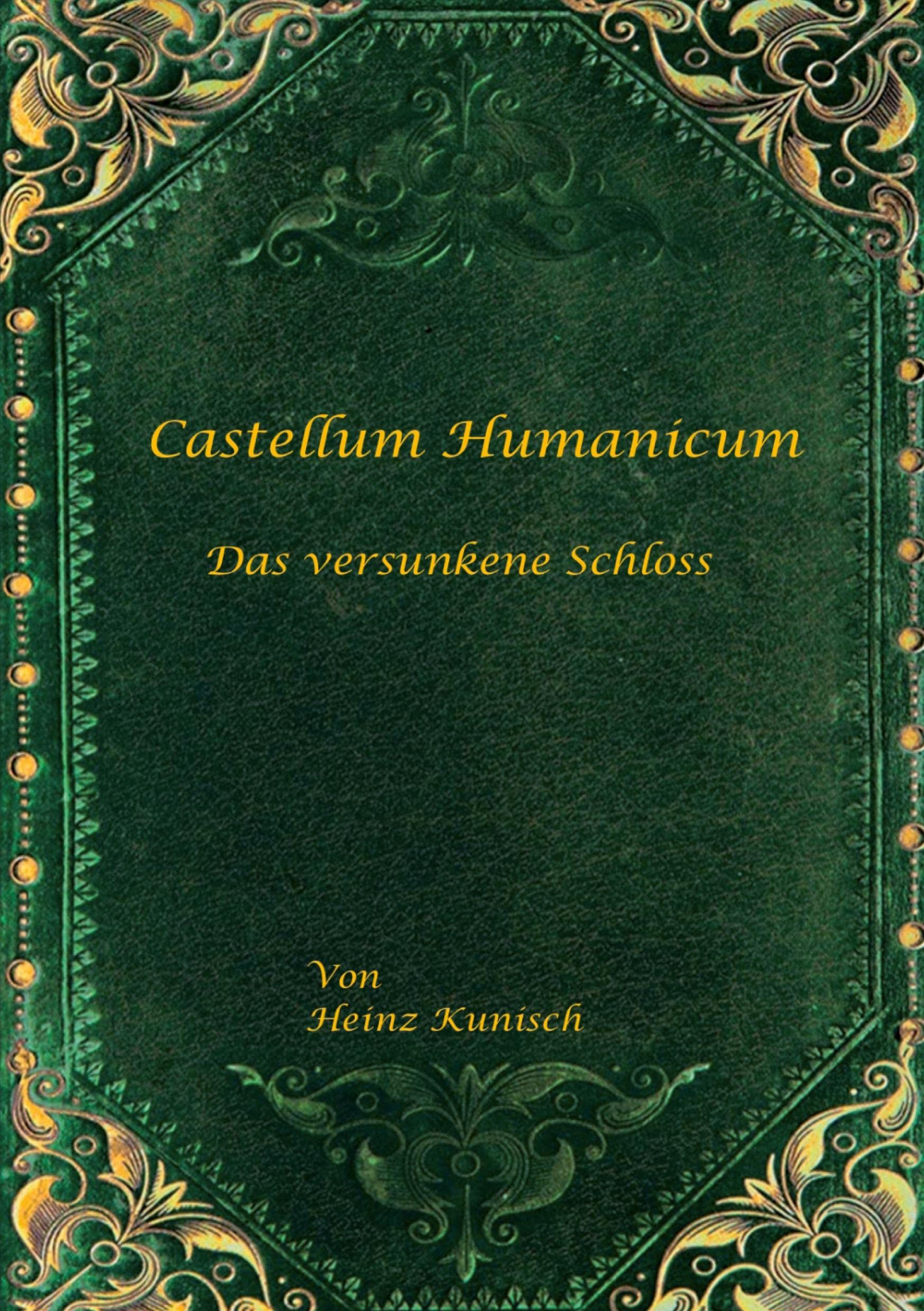 Castellum Humanicum - Das versunkene Schloss Contemporary literature