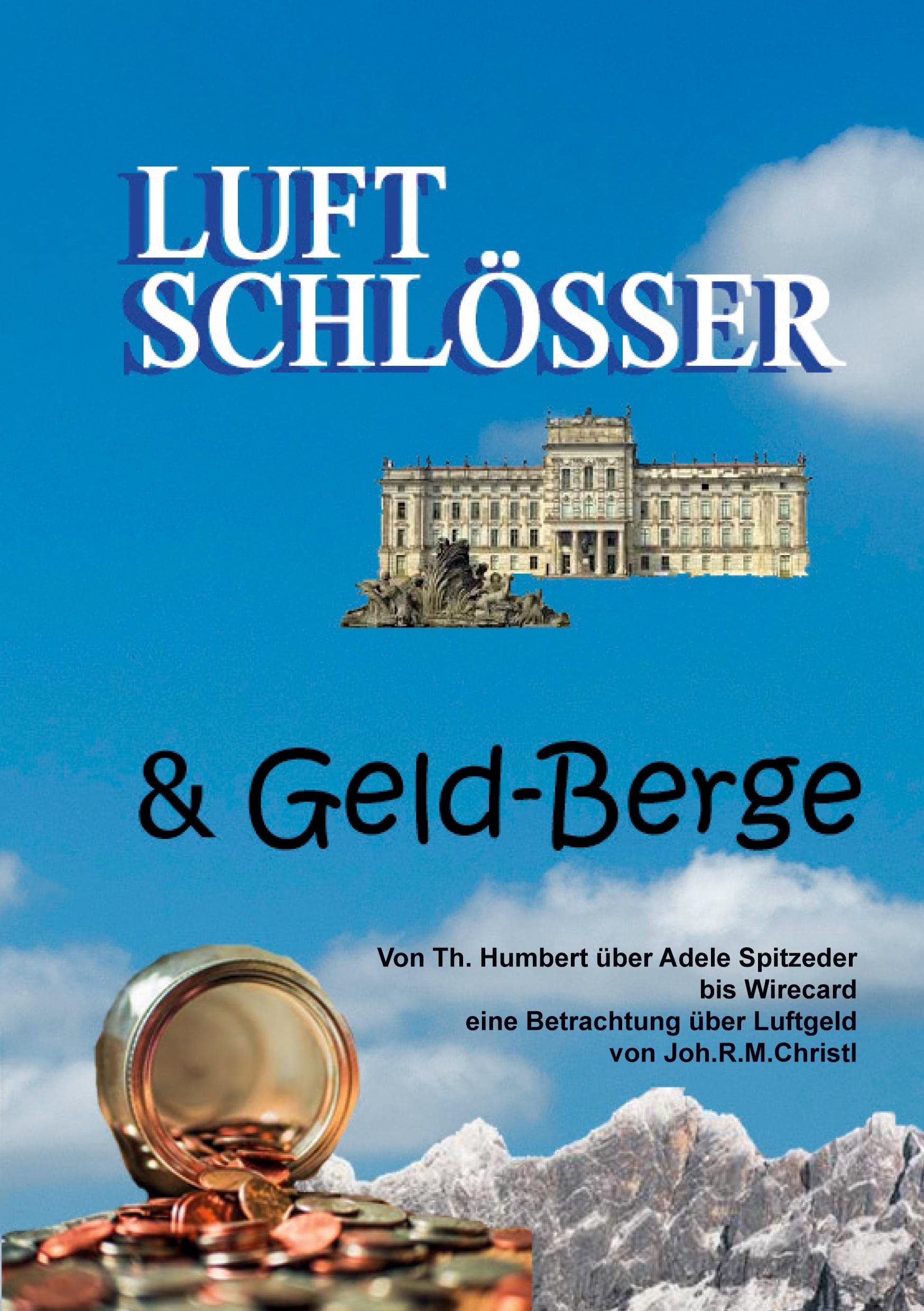 Luftschlösser und Geldberge Classics