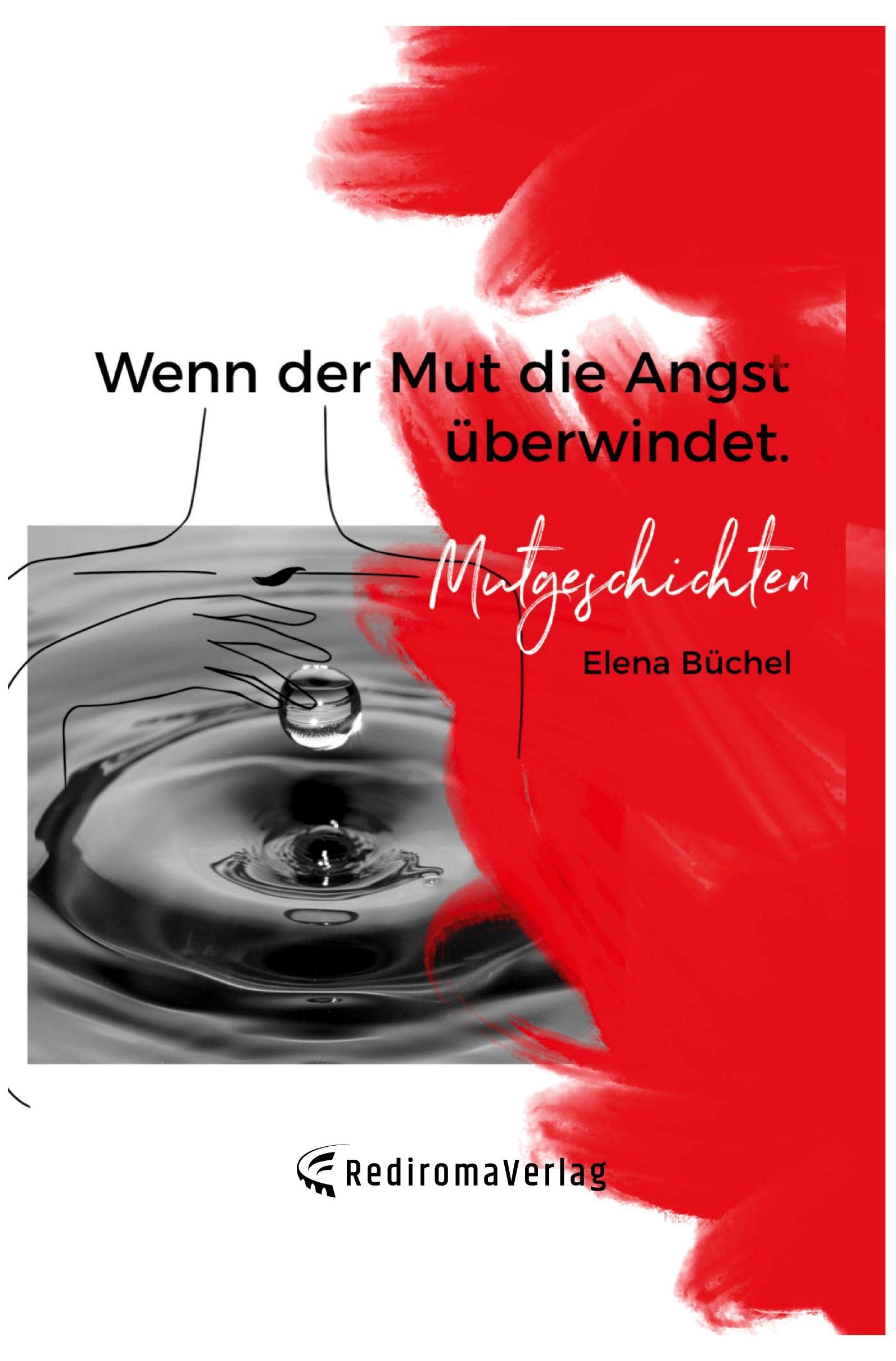 Wenn der Mut die Angst überwindet Contemporary literature