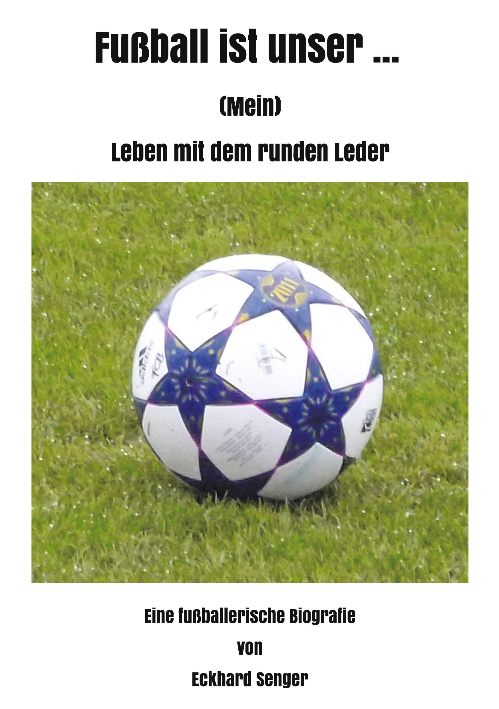 Product Image: Fußball ist unser ...