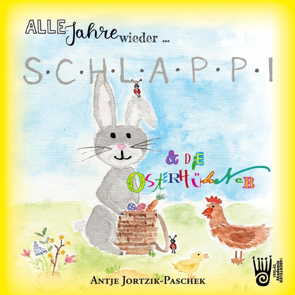 Alle Jahre wieder ... Schlappi und die Osterhühner Non-fiction