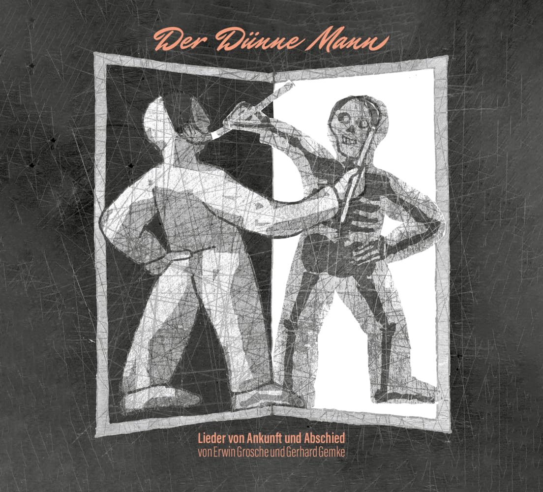 Der dünne Mann: Lieder von Ankunft und Abschied Poetry