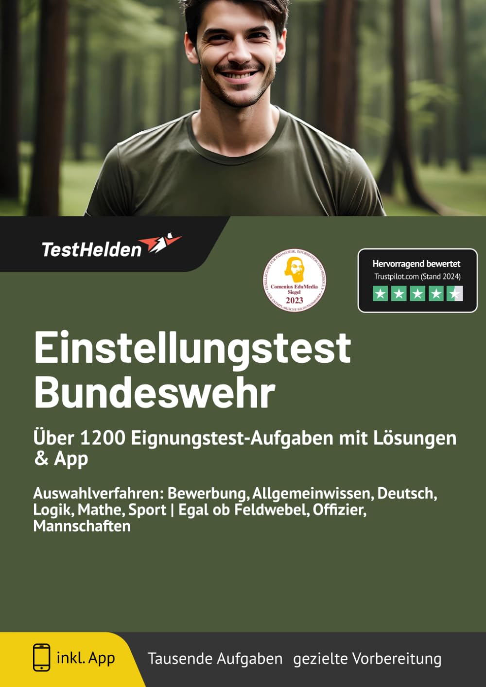 Einstellungstest Bundeswehr: Über 1200 Eignungstest-Aufgaben mit Lösungen & App: Auswahlverfahren: Bewerbung, Allgemeinwissen, Deutsch, Logik, Mathe, Sport | Egal ob Feldwebel, Offizier, Mannschaften Business, Finance & Career
