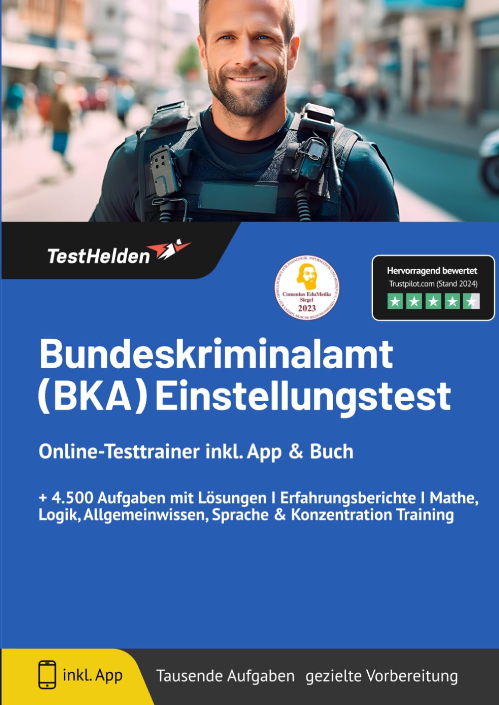 Bundeskriminalamt (BKA) Einstellungstest Online-Testtrainer inkl. App & Buch I + 4.500 Aufgaben mit Lösungen I Erfahrungsberichte I Mathe, Logik, Allgemeinwissen, Sprache & Konzentration Training Business, Finance & Career