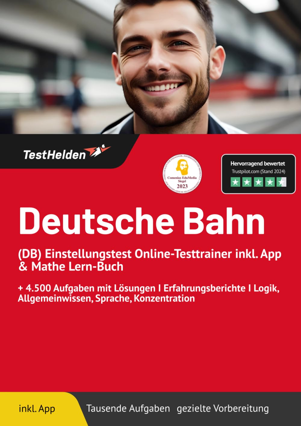 Deutsche Bahn (DB) Einstellungstest Online-Testtrainer inkl. App & Mathe Lern-Buch I + 4.500 Aufgaben mit Lösungen I Erfahrungsberichte I Logik, Allgemeinwissen, Sprache, Konzentration Business, Finance & Career