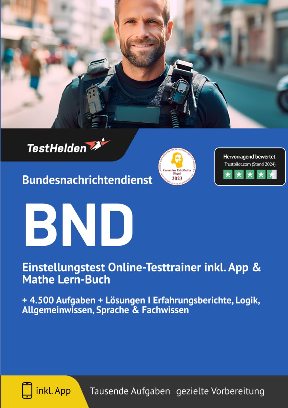 Bundesnachrichtendienst (BND) Einstellungstest Online-Testtrainer inkl. App & Mathe Lern-Buch I + 4.500 Aufgaben + Lösungen I Erfahrungsberichte, Logik, Allgemeinwissen, Sprache & Fachwissen Business, Finance & Career