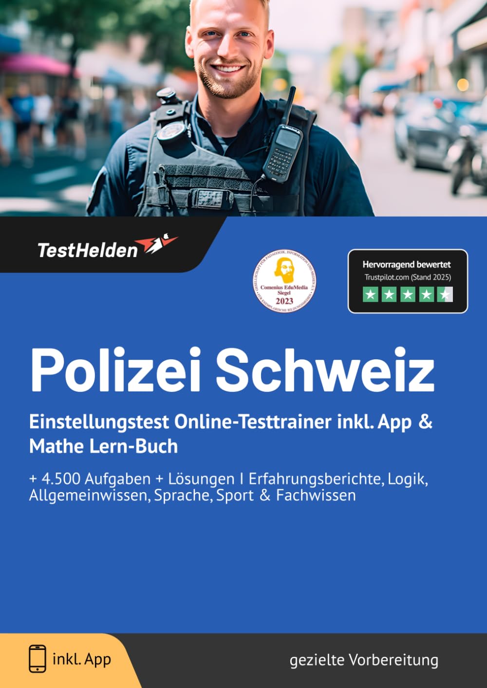 Polizei Schweiz Einstellungstest Online-Testtrainer inkl. App & Mathe Lern-Buch I + 4.500 Aufgaben + Lösungen I Erfahrungsberichte, Logik, Allgemeinwissen, Sprache, Sport & Fachwissen Business, Finance & Career