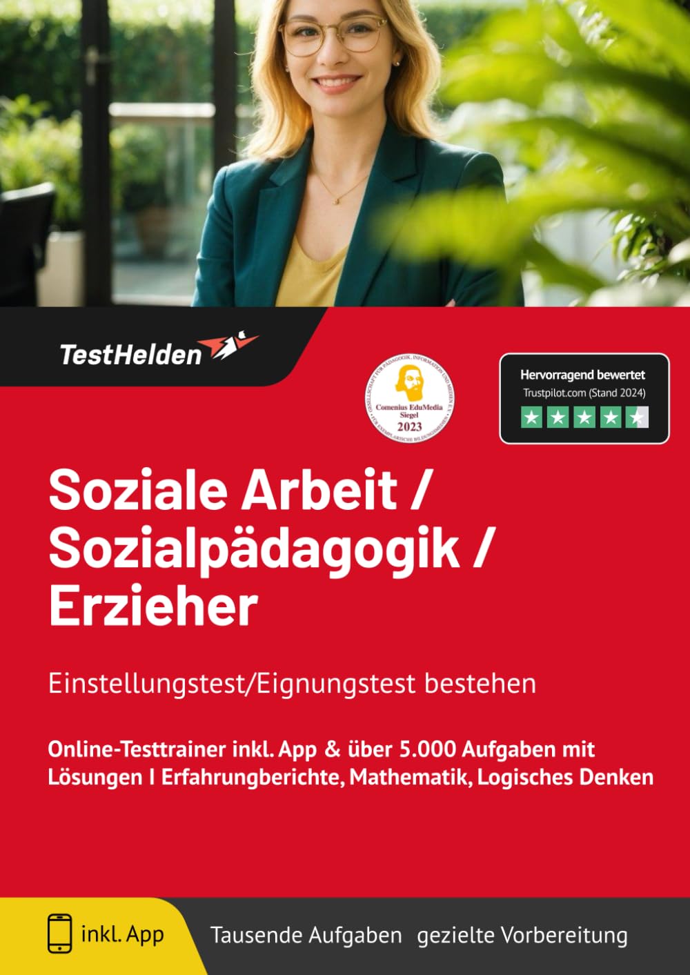 Soziale Arbeit / Sozialpädagogik / Erzieher Einstellungstest/Eignungstest bestehen: Online-Testtrainer inkl. App & über 5.000 Aufgaben mit Lösungen I Erfahrungberichte, Mathematik, Logisches Denken Business, Finance & Career