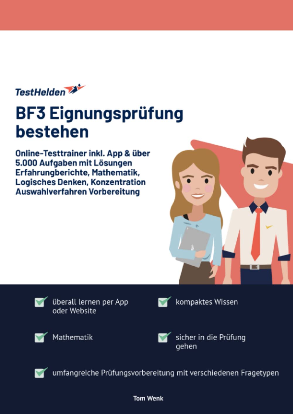 BF3 Eignungsprüfung bestehen: Online-Testtrainer inkl. App & über 5.000 Aufgaben mit Lösungen I Erfahrungberichte, Mathematik, Logisches Denken, Konzentration I Auswahlverfahren Vorbereitung Learning & Reference