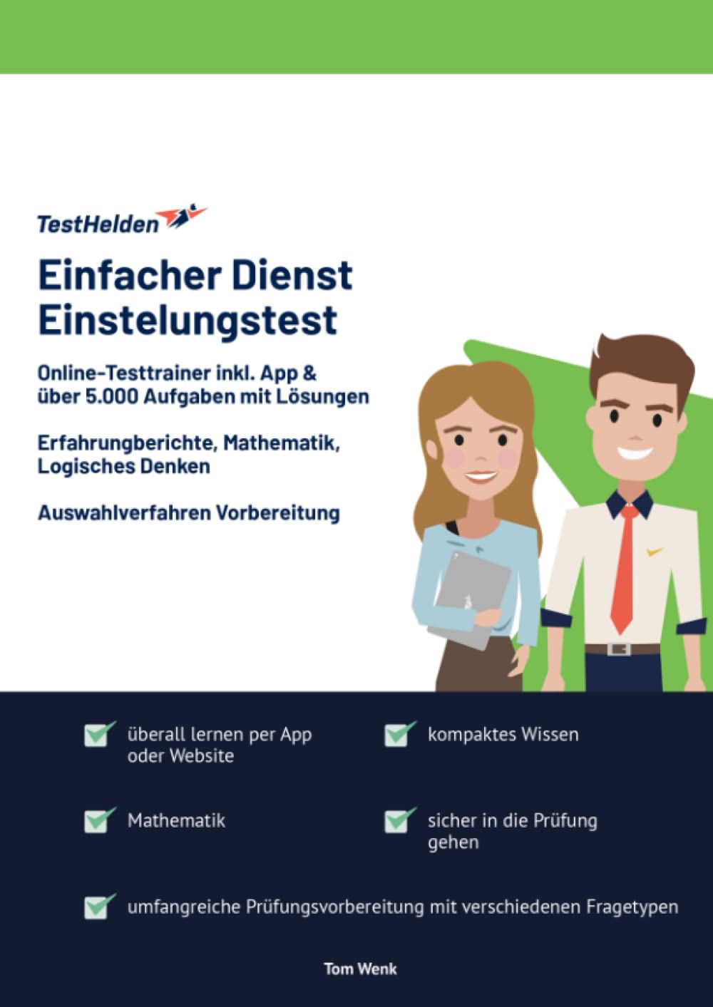 Einfacher Dienst Einstellungstest bestehen: Online-Testtrainer inkl. App & über 5.000 Aufgaben mit Lösungen I Erfahrungberichte, Mathematik, Logisches Denken I Auswahlverfahren Vorbereitung book