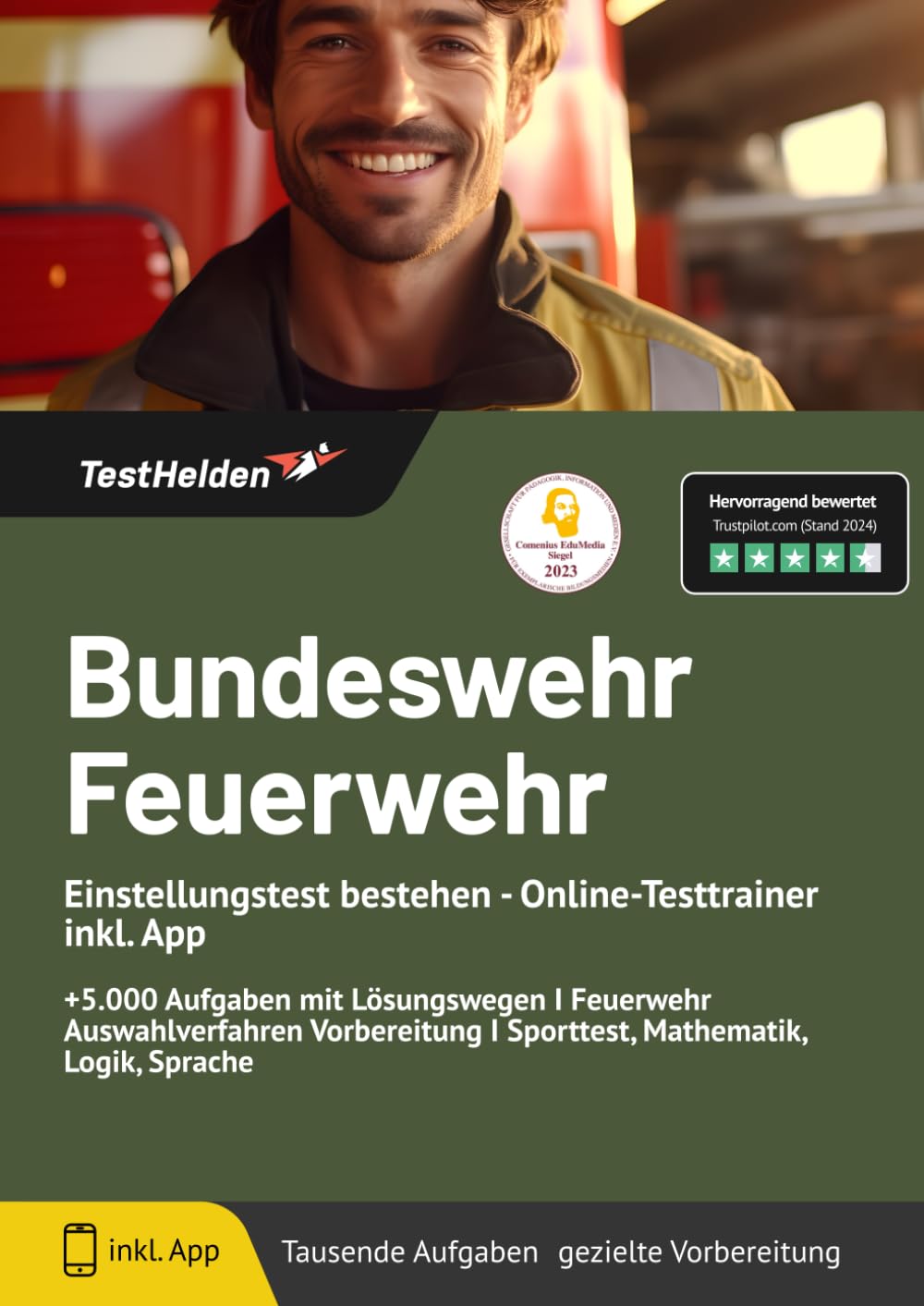 Bundeswehr Feuerwehr Einstellungstest bestehen: Online-Testtrainer inkl. App I +5.000 Aufgaben mit Lösungswegen I Feuerwehr Auswahlverfahren Vorbereitung I Sporttest, Mathematik, Logik, Sprache Business, Finance & Career