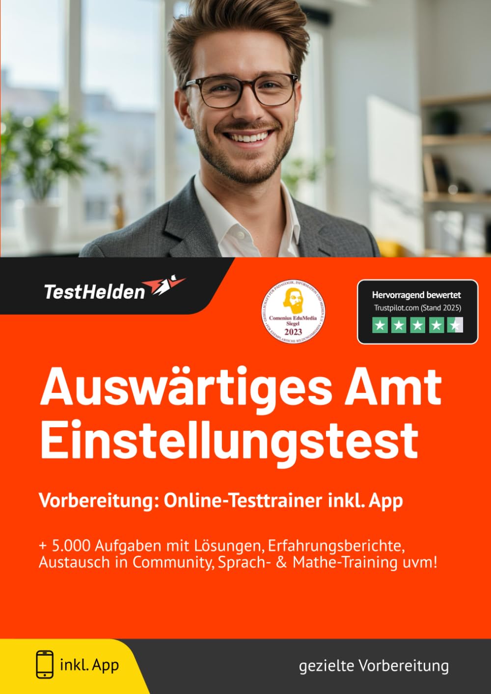 Auswärtiges Amt Einstellungstest Vorbereitung: Online-Testtrainer inkl. App I + 5.000 Aufgaben mit Lösungen, Erfahrungsberichte, Austausch in Community, Sprach- & Mathe-Training uvm! Learning & Reference