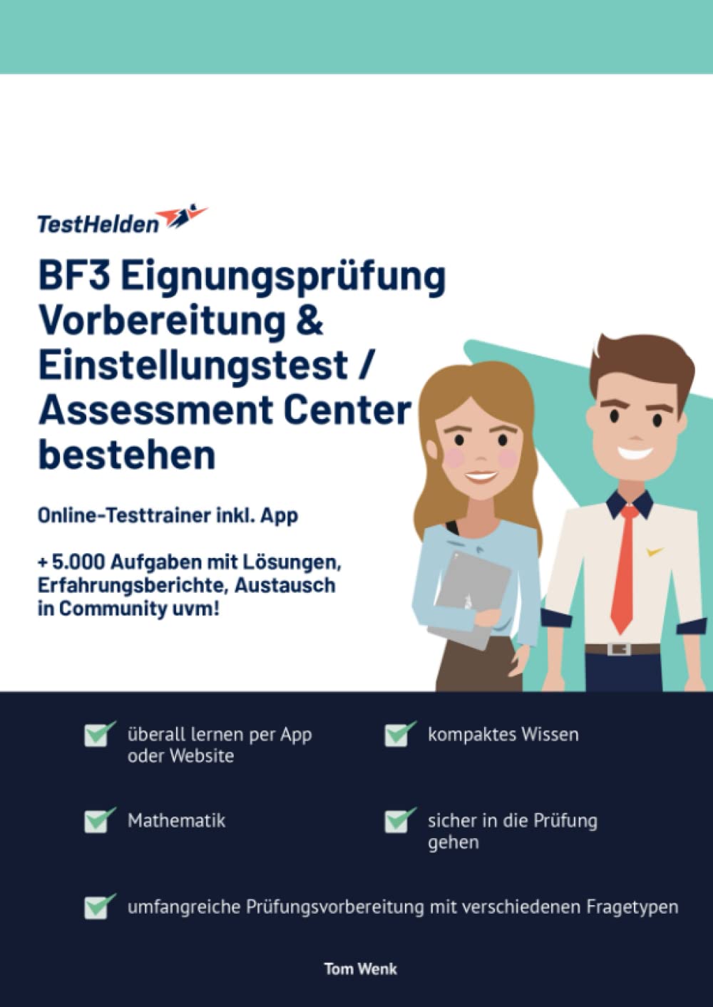 BF3 Eignungsprüfung Vorbereitung & Einstellungstest / Assessment Center bestehen: Online-Testtrainer inkl. App I + 5.000 Aufgaben mit Lösungen, Erfahrungsberichte, Austausch in Community uvm! Learning & Reference